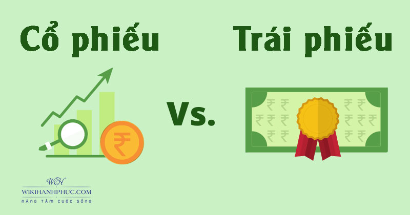 Sự khác biệt giữa trái phiếu và cổ phiếu